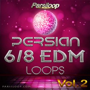Persian six eight EDM Loops, Persian EDM loop, Iranian Loop Sample, Afghan Loop, لوپ ایرانی ، سمپل فارسی، لوپ و سمپل رقص